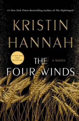 The Four Winds: A Novel - Hardcover By Hannah, Kristin - VERY GOOD - image 2