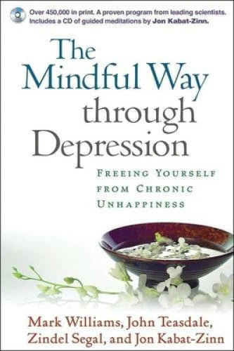 The Mindful Way Through Depression: Freeing Yourself from Chronic Unhappi - GOOD - image 2