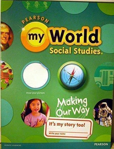 SOCIAL STUDIES 2013 STUDENT EDITION (CONSUMABLE) GRADE 1 - Paperback - GOOD