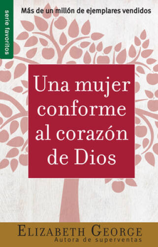 Una Mujer Conforme al Corazon de Dios (Spanish Edition) - Paperback - VERY GOOD
