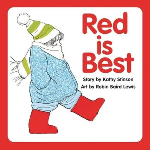 Red is Best - Board book By Stinson, Kathy - VERY GOOD - image 2