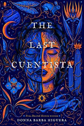 The Last Cuentista - Hardcover By Higuera, Donna Barba - VERY GOOD