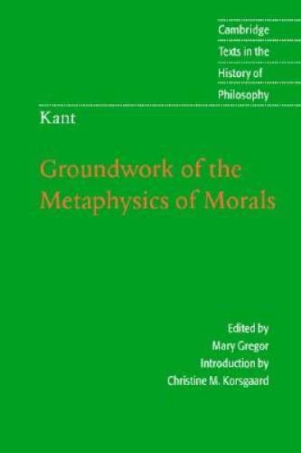 Kant: Groundwork of the Metaphysics of Morals (Cambridge Texts in the His - GOOD - image 2