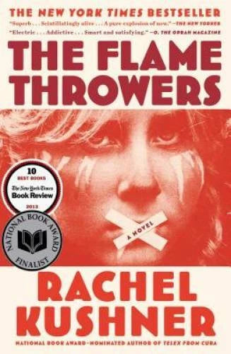 The Flamethrowers - Paperback By Kushner, Rachel - GOOD - image 2