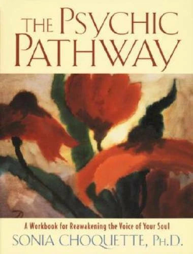 The Psychic Pathway: A Workbook for Reawakening the Voice of Your Soul - GOOD - image 2