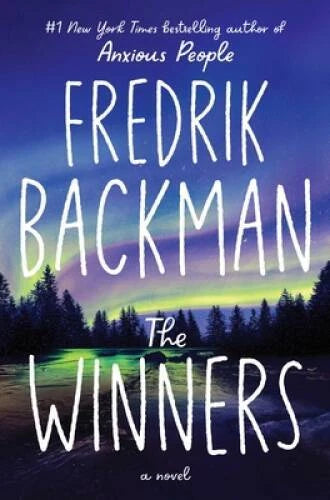 The Winners: A Novel (Beartown Series) - Hardcover By Backman, Fredrik - GOOD - image 2