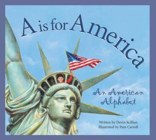 A is for America - Hardcover By Scillian, Devin - VERY GOOD - image 2