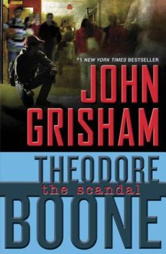 Theodore Boone: The Scandal - Paperback By Grisham, John - VERY GOOD