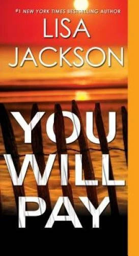 You Will Pay - Mass Market Paperback By Jackson, Lisa - GOOD - image 2