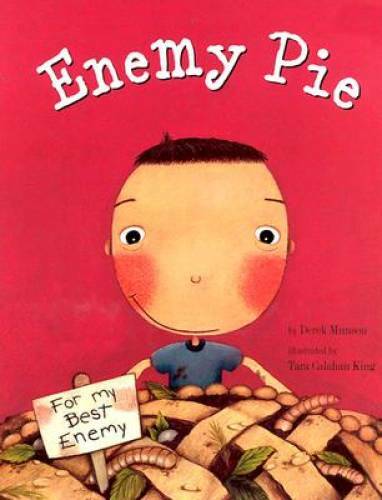 Enemy Pie (Reading Rainbow book) - Hardcover By Munson, Derek - GOOD