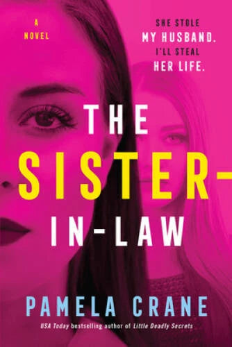 The Sister-in-Law: A Novel - Paperback By Crane, Pamela - VERY GOOD - image 2