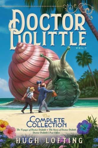 Doctor Dolittle The Complete Collection, Vol. 1: The Voyages of Doct - VERY GOOD