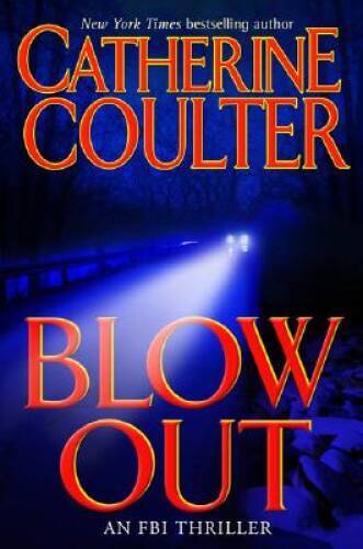 Blowout: An FBI Thriller - Hardcover By Coulter, Catherine - GOOD