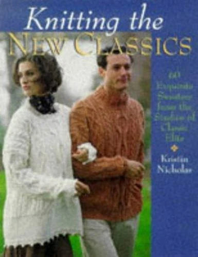 Knitting The New Classics: 60 Exquisite Sweaters From The Studios Of Clas - GOOD - image 2