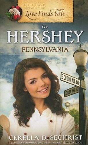Love Finds You in Hershey, Pennsylvania - Paperback - GOOD