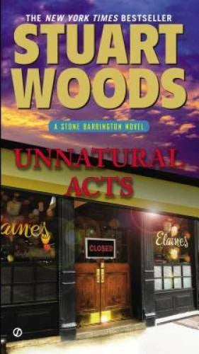 Unnatural Acts: A Stone Barrington Novel - Paperback By Woods, Stuart - GOOD - image 2