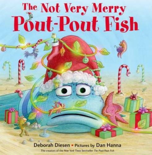 The Not Very Merry Pout-Pout Fish (A Pout-Pout Fish Adventure) - VERY GOOD