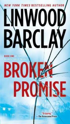 Broken Promise (Promise Falls Trilogy) - Paperback By Barclay, Linwood - GOOD