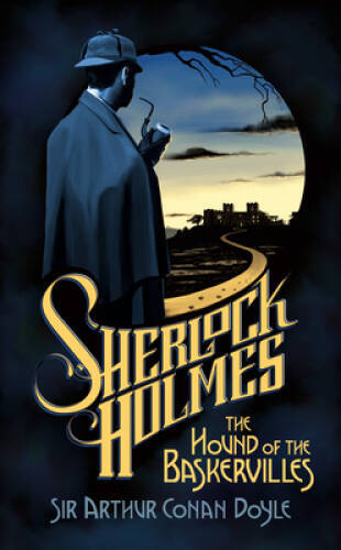 The Hound of the Baskervilles: 150th Anniversary Edition (Sig - ACCEPTABLE