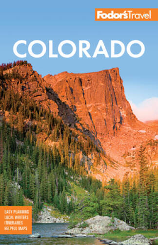 Fodor's Colorado (Travel Guide) - Paperback By Fodor's Travel Guides - VERY GOOD