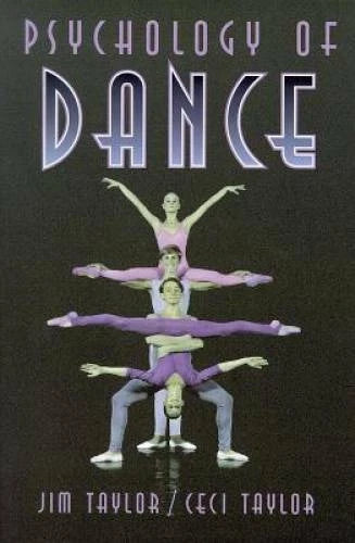 Psychology of Dance - Paperback By Taylor, Jim - GOOD