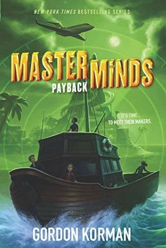 Masterminds: Payback - Paperback By Korman, Gordon - VERY GOOD - image 2