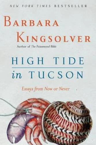 High Tide in Tucson: Essays from Now or Never - Paperback - GOOD - image 2