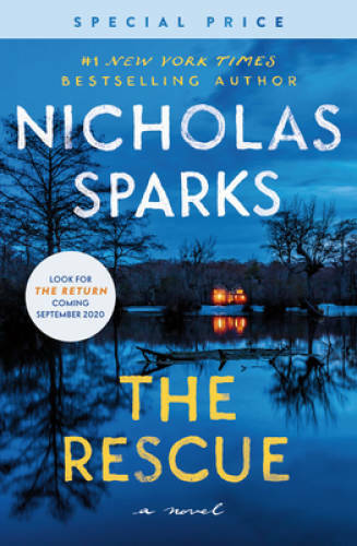 The Rescue - Paperback By Sparks, Nicholas - GOOD