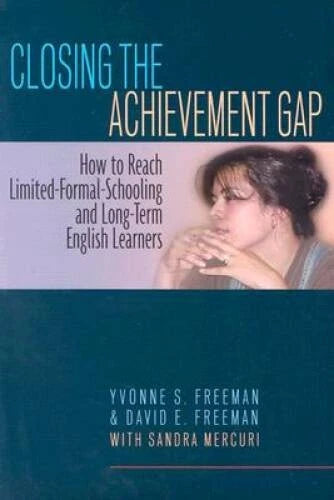 Closing the Achievement Gap: How to Reach Limited-Formal<wbr/>-Schooling and Lo - GOOD