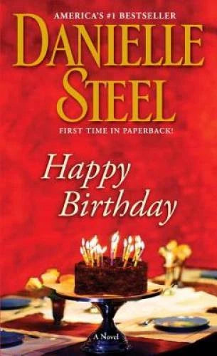 Happy Birthday: A Novel - Mass Market Paperback By Steel, Danielle - GOOD - image 2