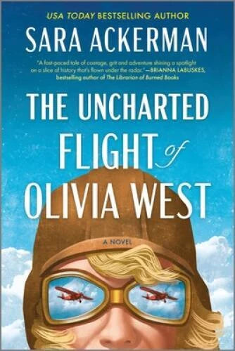 The Uncharted Flight of Olivia West: A Novel - Paperback - GOOD - image 2
