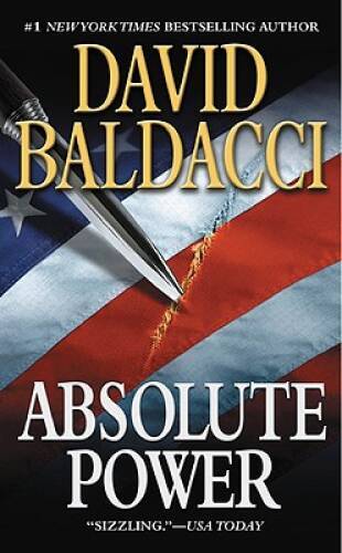 Absolute Power - Mass Market Paperback By Baldacci, David - VERY GOOD