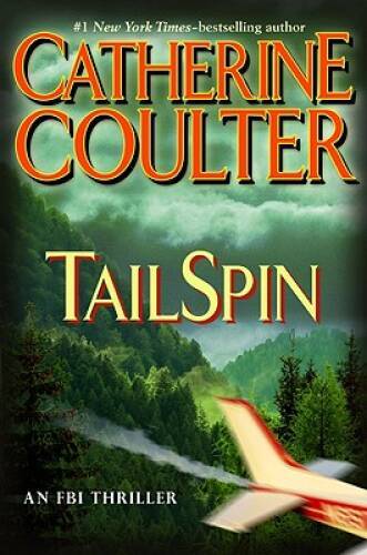 TailSpin (FBI Thriller, No. 12) - Hardcover By Coulter, Catherine - VERY GOOD