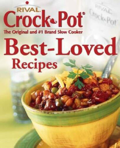 Crock-Pot Best-Loved Recipes - Hardcover - VERY GOOD