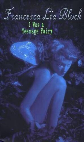 I Was a Teenage Fairy (Ageless Books) - Paperback - VERY GOOD