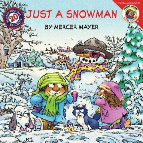 Little Critter: Just a Snowman - Paperback By Mayer, Mercer - VERY GOOD