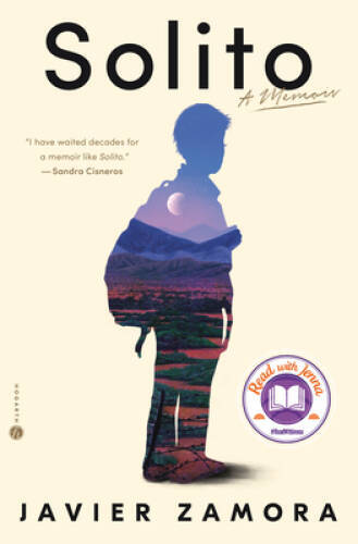 Solito: A Memoir - Hardcover By Zamora, Javier - GOOD