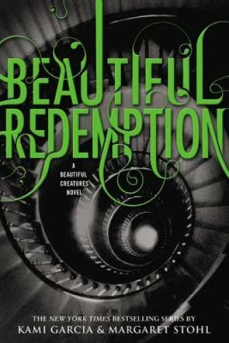 Beautiful Redemption (Beautiful Creatures) - Hardcover By Garcia, Kami - GOOD - image 2