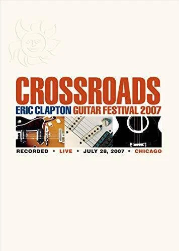 Crossroads: Eric Clapton Guitar Festival 2007 - DVD By Eric Clapton - GOOD - image 2