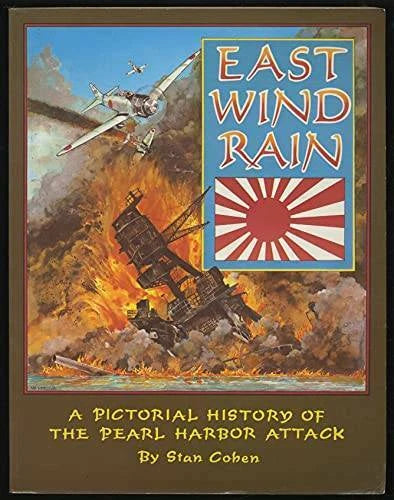East Wind Rain: A Pictorial History of the Pearl Harbor Attack - GOOD - image 2