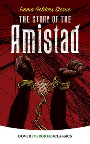 The Story of the Amistad - Paperback By Emma Gelders Sterne - VERY GOOD - image 2