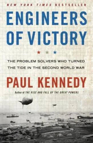 Engineers of Victory: The Problem Solvers Who Turned The Tide in the - VERY GOOD - image 2