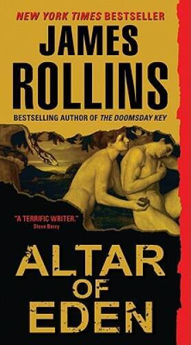 Altar of Eden - Mass Market Paperback By Rollins, James - GOOD