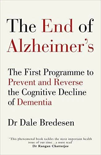 The End of Alzheimer's: The First Programme to Prevent and Reverse the Co - GOOD - image 2