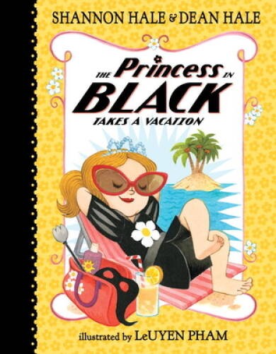 The Princess in Black Takes a Vacation - Hardcover By Hale, Shannon - GOOD