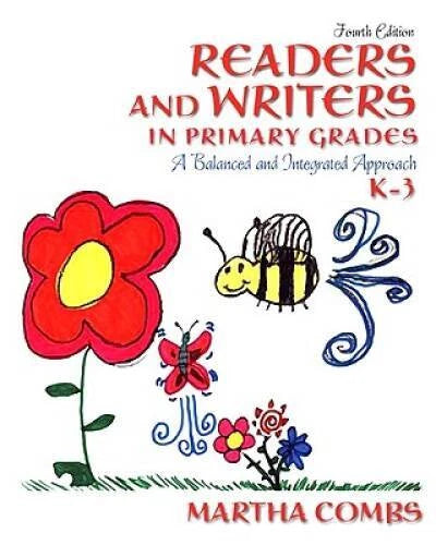 Readers and Writers in Primary Grades: A Balanced and Integrated Approach - GOOD