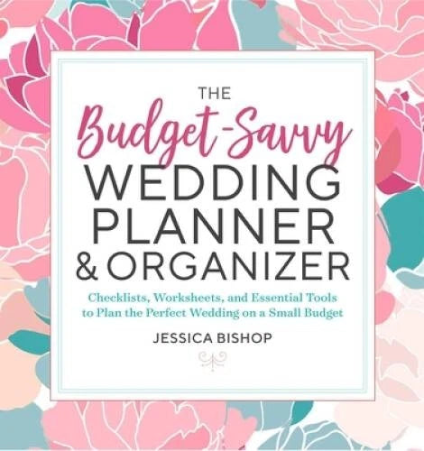 The Budget-Savvy Wedding Planner & Organizer: Checklists, Worksheets, an - GOOD - image 2