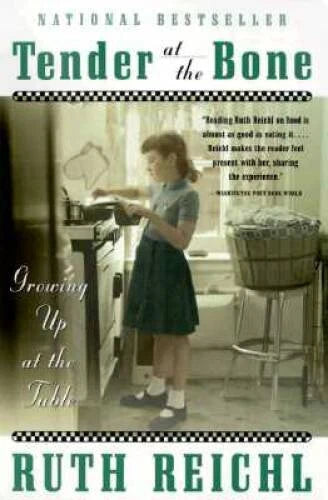 Tender at the Bone: Growing Up at the Table - Paperback - VERY GOOD - image 2