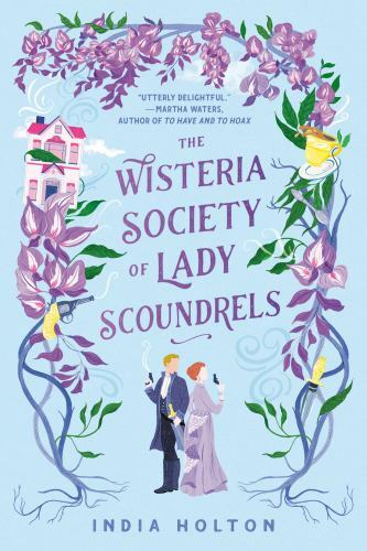 The Wisteria Society of Lady Scoundrels (Dangerous Damsels) - VERY GOOD