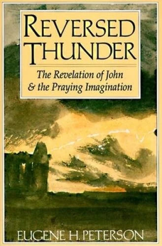 Reversed Thunder: The Revelation of John and the Prayin - ACCEPTABLE - image 2